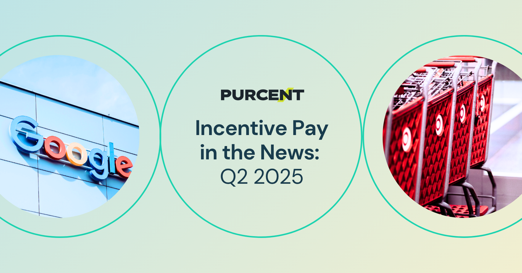 Incentive Pay in the News: Q2 2025 Roundup